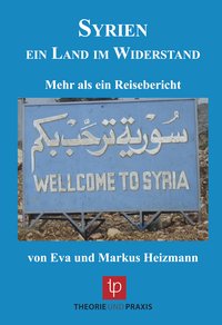 Syrien – ein Land im Widerstand