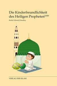 Die Kinderfreundlichkeit des Heiligen Propheten