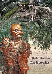 Bodhidharmas Weg übers Meer