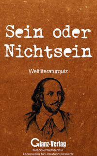 Sein oder Nichtsein - Weltliteraturquiz