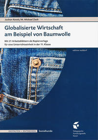 Globalisierte Wirtschaft am Beispiel der Baumwolle