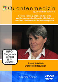 Quantenmedizin - Dr. med. Ulrike Güdel Banis - Energie und Regulation - Quantentherapie und Information - Interview