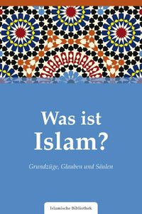 Was ist Islam?