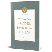 Wie sollten Männer ihre Familien leiten?