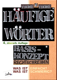Häufige Wörter. Basiskonzept Rechtschreiben, komplette Ökoproduktion.