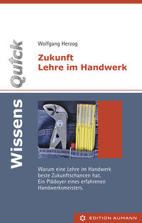 WissensQuick: Zukunft Lehre im Handwerk