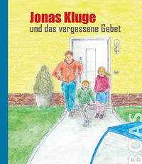 Jonas Kluge und das vergessene Gebet