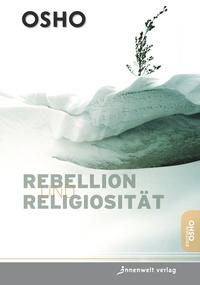 Rebellion und Religiosität