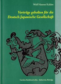 Vorträge gehalten für die Deutsch-Japanische Gesellschaft Wetter