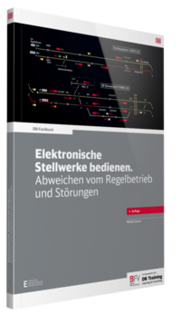 Elektronische Stellwerke bedienen. Abweichen vom Regelbetrieb und Störungen