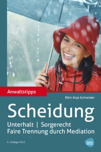 Anwaltstipps zu Scheidung, Unterhalt, Sorgerecht.