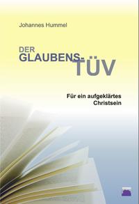 Der Glaubens-TÜV für ein aufgeklärtes Christsein