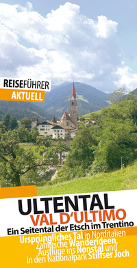 Ultental - Reiseführer - Val d'Ultimo