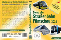 Die große Straßenbahnfilmschau 2014