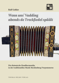 »Wenn uns‘ Vadding abends de Treckfiedel späält«