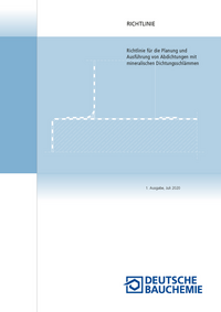 Richtlinie für die Planung und Ausführung von Abdichtungen mit mineralischen Dichtungsschlämmen
