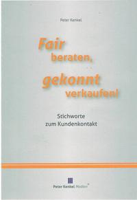 Fair beraten, gekonnt verkaufen