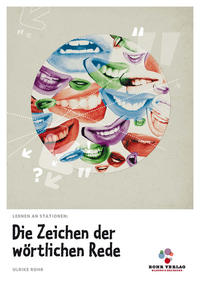 Lernen an Stationen: Die Zeichen der wörtlichen Rede