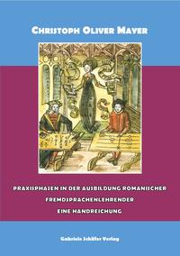 Praxisphasen der Ausbildung romanischer Fremdsprachenlehrender