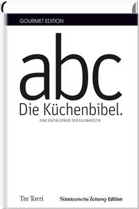 SZ Gourmet Edition: Die Küchenbibel