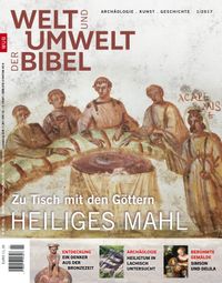 Welt und Umwelt der Bibel / Heiliges Mahl