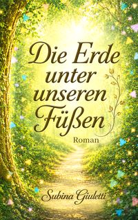 Die Erde unter unseren Füßen
