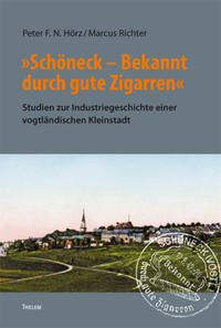 'Schöneck – Bekannt durch gute Zigarren'