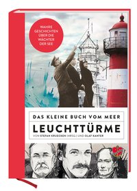 Das kleine Buch vom Meer: Leuchttürme