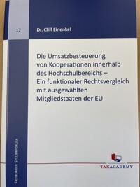 Die Umsatzbesteuerung von Kooperationen innerhalb des Hochschulbereichs