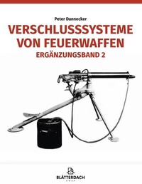 Verschlusssysteme von Feuerwaffen