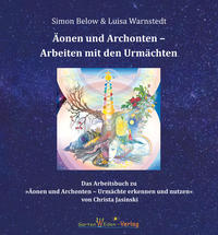 Äonen und Archonten ‒ Arbeiten mit den Urmächten