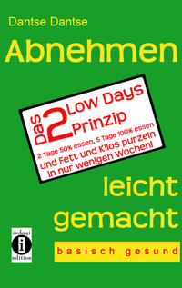 Abnehmen leicht gemacht – Das 2 Low Days Prinzip