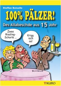 100% PÄLZER! Des Allabeschde aus 15 Johr