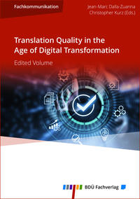 Translation Quality in the Age of Digital Transformation