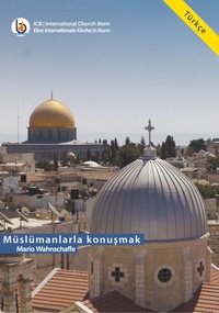 Mit Muslimen im Gespräch - Türkisch, 6. Auflage 2020