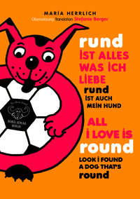rund ist alles was ich liebe