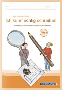 Mein Lupenschreibheft 2 - Ich kann richtig schreiben -