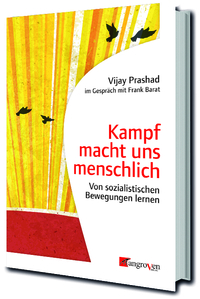 Kampf macht uns menschlich