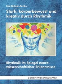 Stark, körperbewusst und kreativ durch Rhythmik (Taschenbuch)