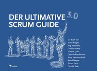 Der Ultimative Scrum Guide 3.0