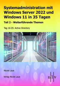 Systemadministration mit Windows Server 2022 und Windows 11 in 35 Tagen