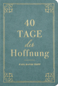 40 Tage der Hoffnung