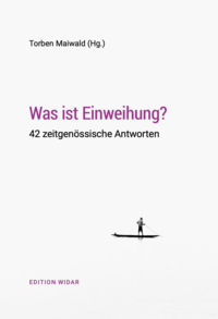 Was ist Einweihung?