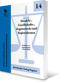 Handels-, Gesellschafts-, Registerrecht und Registerkosten