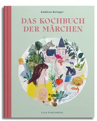 Das Kochbuch der Märchen