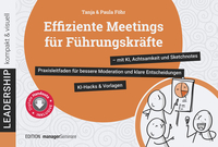 Effiziente Meetings für Führungskräfte - mit KI, Achtsamkeit und Sketchnotes