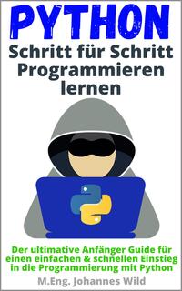 Python | Schritt für Schritt Programmieren lernen