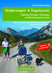 Kinderwagen- & Tragetouren – Salzburg, Flachgau, Tennengau und Berchtesgadener Land