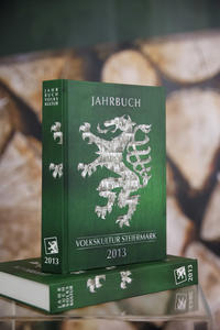 Jahrbuch der Steirischen Volkskultur 2013