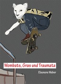 Wombats, Gras und Traumata